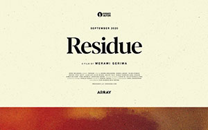 Residue- a film by Merawi Gerima, release in 2020